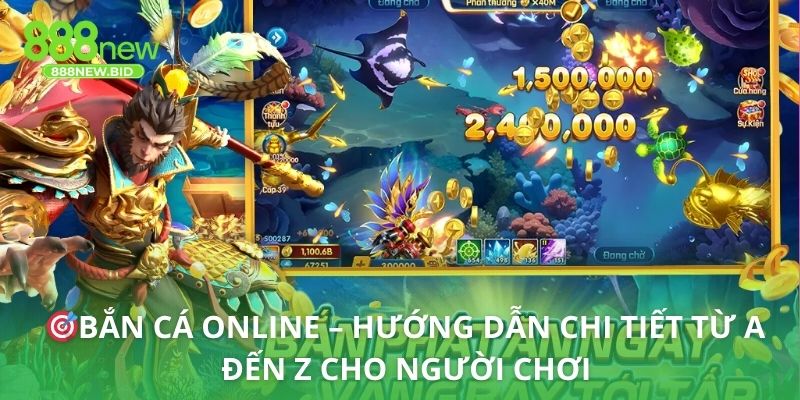 Bắn cá online